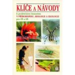 Klíče a návody k praktickým činnostem v přírodopisu, biologii a ekologii - Jan Stoklasa – Zboží Mobilmania