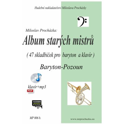 Album starých mistrů + CD 47 klasických skladeb pro baryton (pozoun) + klavír (PDF)