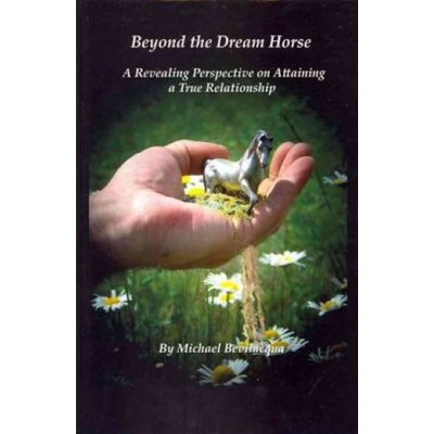 Beyond the Dream Horse - Bevilacqua Michael – Zbozi.Blesk.cz