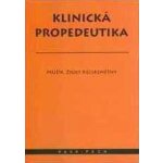 Klinická propedeutika - Zsolt Kecskeméthy – Hledejceny.cz