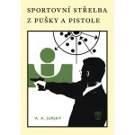 Sportovní střelba z pušky a pistole – Hledejceny.cz