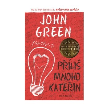 Příliš mnoho Kateřin - John Green