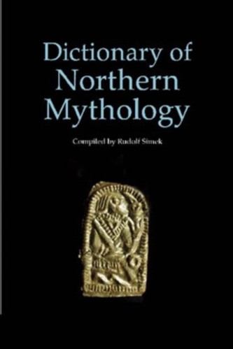 Dictionary of Northern Mythology R. Simek