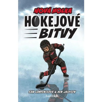 Hokejové bitvy - Nová holka Sam Lawrenceová 2026 – Zboží Dáma