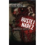 Hustej nářez - Bratrstvo krve - František Kotleta – Hledejceny.cz