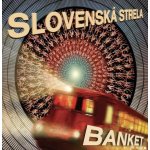 Slovenska strela Banket - CD – Zboží Dáma Slovenska strela Banket - CD – Zboží Dáma