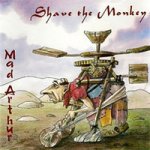 Shave The Monkey - Mad Arthur CD – Hledejceny.cz