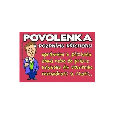 Povolenka k pozdnímu příchodu – Zboží Mobilmania