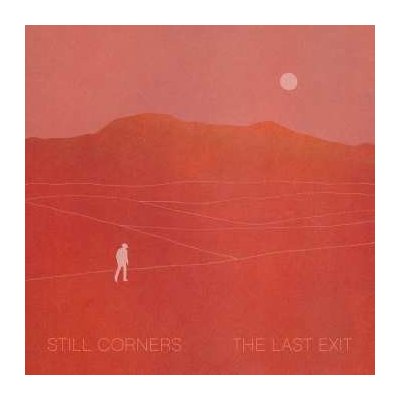 CD Still Corners: The Last Exit