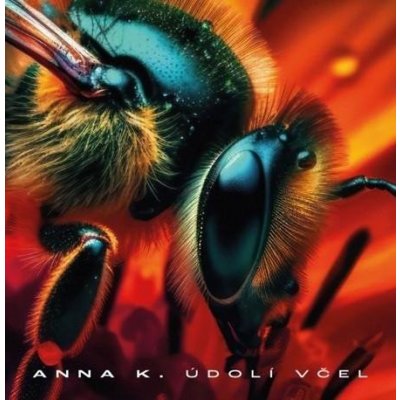 Údolí včel -- K. Anna LP