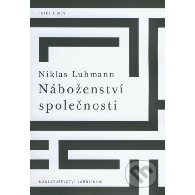 Náboženství společnosti - Niklas Luhmann – Zboží Mobilmania