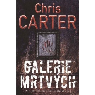 Galerie mrtvých - Chris Carter