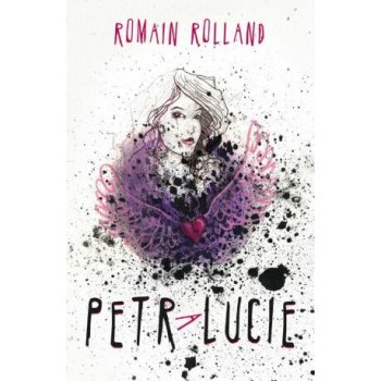 Petr a Lucie - Romain Rolland