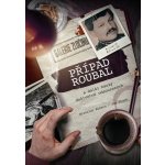 Případ Roubal a další kauzy doživotně odsouzených – Sleviste.cz