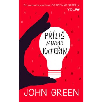 Příliš mnoho Kateřin - John Green