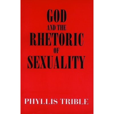 God and Rhetoric of Sexuality Trible PhyllisPaperback