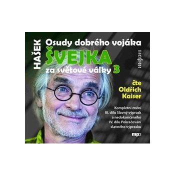 Osudy dobrého vojáka Švejka 3 - Jaroslav Hašek