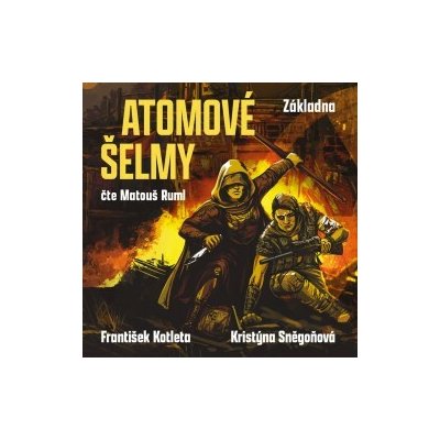 Atomové šelmy: Základna – Zboží Dáma