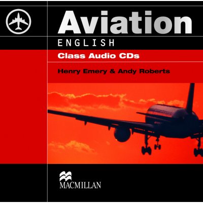 AVIATION ENGLISH CLASS AUDIO 2 CD - Henry Emery; Andy Roberts – Zbozi.Blesk.cz