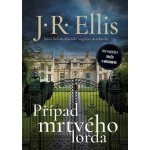 Případ mrtvého lorda - J. R. Ellis – Hledejceny.cz