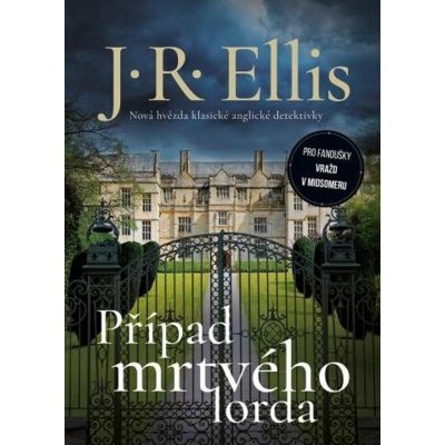 Případ mrtvého lorda - J. R. Ellis – Hledejceny.cz