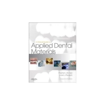 Clinical Guide to Applied Dental Materials