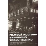 Filmová kultura severního trojúhelníku – Sleviste.cz