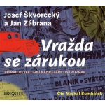 Vražda se zárukou - Škvorecký Josef, Zábrana Jan – Hledejceny.cz