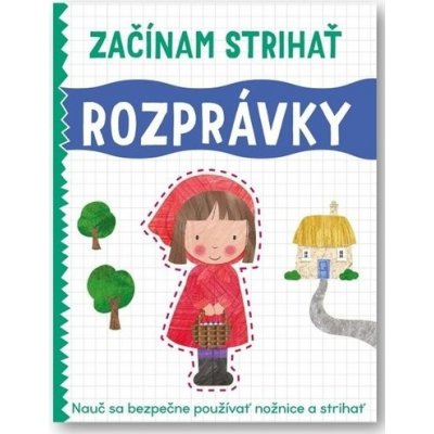Začínam strihať Rozprávky – Hledejceny.cz