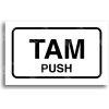 Piktogram ACCEPT Tabulka SEM - TAM - typ 16 (80 x 50 mm) - bílá tabulka - černý tisk