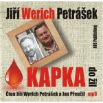 Kapka do žil - Jiří Werich Petrášek – Zboží Mobilmania