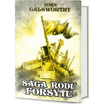 Sága rodu Forsytů - John Galsworthy