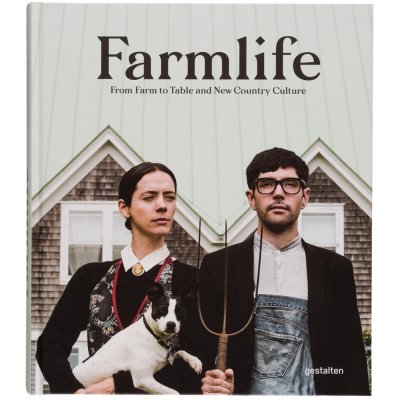 Farmlife - Gestalten Verlag