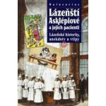 BALNEARIUS LÁZEŇ©TÍ ASKLÉPIOVÉ A JEJICH PACIENTI – Hledejceny.cz