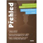 Přehled základů společenských věd pro střední školy - Hana Scholleová; Marek Picha; Veronika Kissová – Zboží Dáma