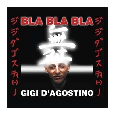 Gigi D'Agostino - Bla Bla Bla LTD LP – Hledejceny.cz