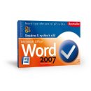 Word 2007 - Snadno & rychle k cíli! - Broža Petr, Kučera Roman