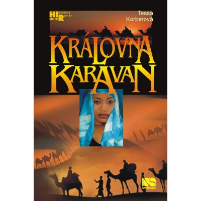 Královna karavan - Korberová Tessa