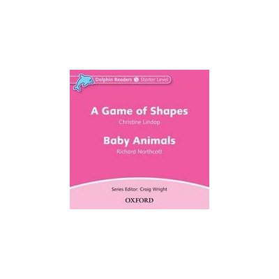 DOLPHIN READERS STARTER - A GAME OF SHAPES / BABY ANIMALS AU – Zbozi.Blesk.cz