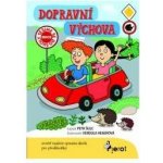 Dopravní výchova - Petr Šulc – Hledejceny.cz