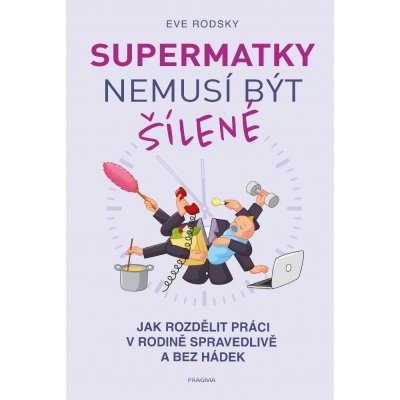 Rodsky Eve - Supermatky nemusí být šílené – Hledejceny.cz