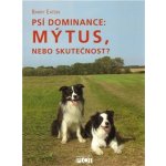 Psí dominance: Mýtus, nebo skutečnost? – Hledejceny.cz