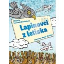 Lapinovci z letiska