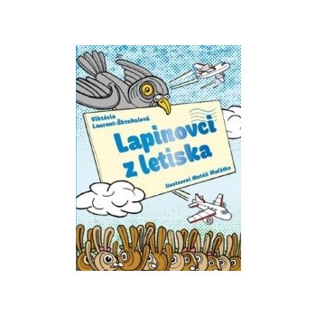 Lapinovci z letiska