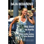 Můj život na kurtu a Těžká kniha tenisu Jana Bedáně – Zboží Mobilmania