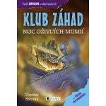 KLUB ZÁHAD – Noc oživlých mumií - Brezina Thomas – Hledejceny.cz