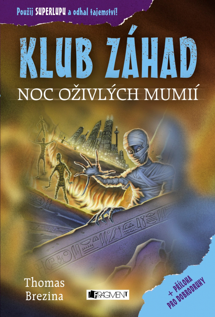 KLUB ZÁHAD – Noc oživlých mumií - Brezina Thomas