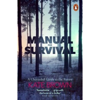 Manual for Survival - Kate Brown