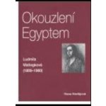 Okouzlení Egyptem Hana Havlůjová – Hledejceny.cz