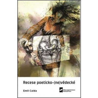 Recese poeticko-nevědecké - Emil Calda